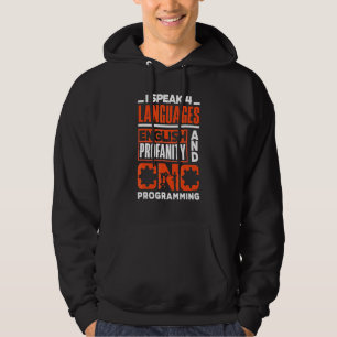 CNC-Maschinenbauer Metallbearbeitung Ich spreche 4 Hoodie