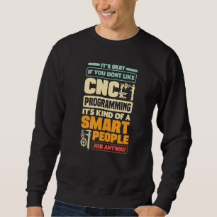 CNC-Maschinist-Metallbearbeitungsmaschine CNC-Prog Sweatshirt