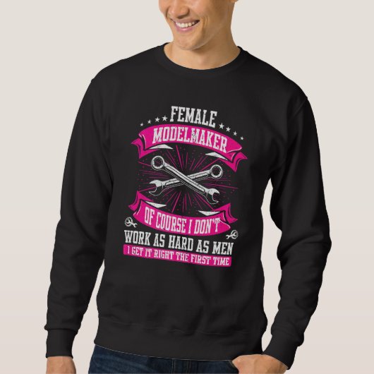 CNC-Modellmacherin Sweatshirt (Vorderseite)