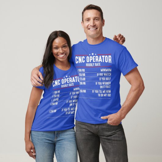 CNC Operator Hourly Rates cnc machinist T-Shirt (Unisex)