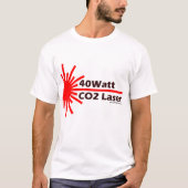 CO2 40Watt Laser-Abnutzung! T-Shirt (Vorderseite)