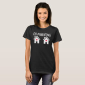 Co-elterning 2 Zuhause Kinder - Getrennte Komponen T-Shirt (Vorne ganz)