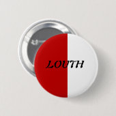 Co. Louth Abzeichen Button (Vorne & Hinten)