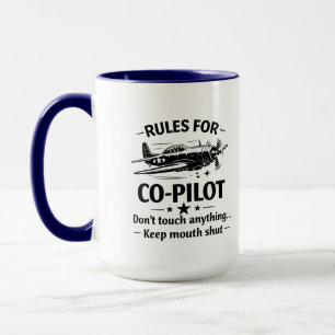 Co-Pilot Regeln WWII Flugzeug Humor T-Shirt Tasse