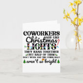 Co-workers Are Like Christmas Lights They Hang Tog Karte (Gelbe Blume)