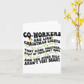 Co-workers Are Like Christmas Lights They Hang Tog Karte (Gelbe Blume)