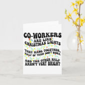Co-workers Are Like Christmas Lights They Hang Tog Karte (Gelbe Blume)