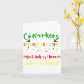 Co-workers Are Like Christmas Lights They Hang Tog Karte (Gelbe Blume)