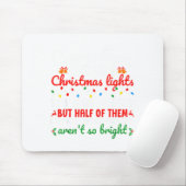 Co-workers Are Like Christmas Lights They Hang Tog Mousepad (Mit Mouse)
