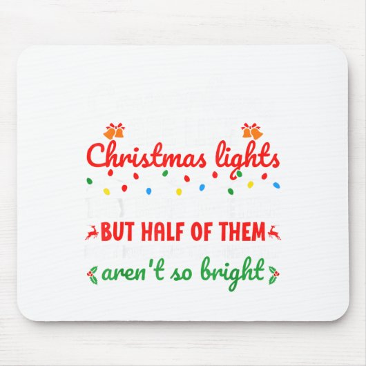 Co-workers Are Like Christmas Lights They Hang Tog Mousepad (Vorne)