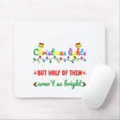 Co-workers Are Like Christmas Lights They Hang Tog Mousepad (Mit Mouse)