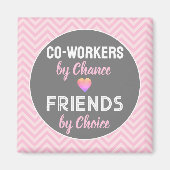Co-WORKERs Besondere Freundschaftsgeschenk Magnet (Vorne)