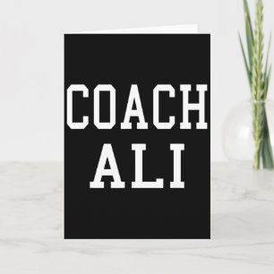 Coach Ali Custom Football Soccer Baseball Team T S Karte