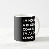 Coach and Trainer Funny Sprichwort Kaffeetasse (VorderseiteRechts)