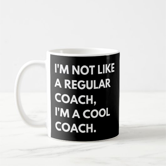 Coach and Trainer Funny Sprichwort Kaffeetasse (Links)