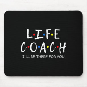 Coach Ich bin für Sie da Mentor Mental Health S Mousepad