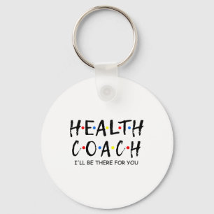 Coach Ich bin für Sie dort für psychische Gesundhe Schlüsselanhänger
