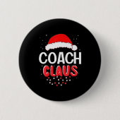 Coach Santa Claus Christmas Matching Costume  Button (Vorderseite)