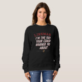 Coach Warned You Football Lineman Quote Sweatshirt (Vorne ganz)