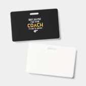 Coach - weil ich der Coach bin, deshalb Ausweis (Vorder- & Rückseite)