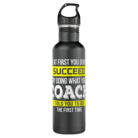 Coach Wenn du am Anfang kein Funny Gift erfolgreic Edelstahlflasche (Vorderseite)