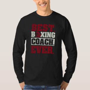 Coachen Boxer Coaches Boxers Best Boxer Coach Ev T-Shirt
