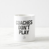 Coaches don't play kaffeetasse (Mittel)