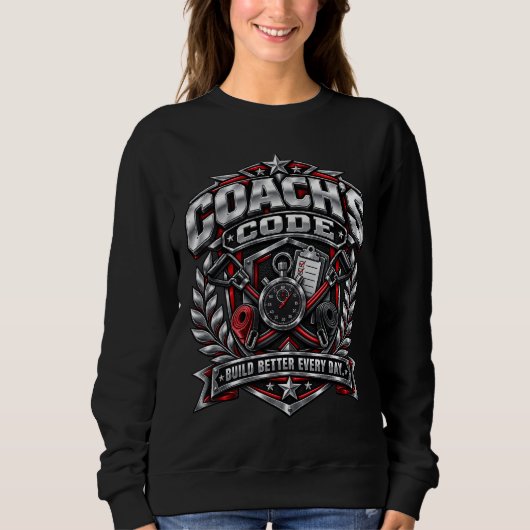 Coach's Code Metallic Fitness Emblem Logo Design Sweatshirt (Vorderseite)