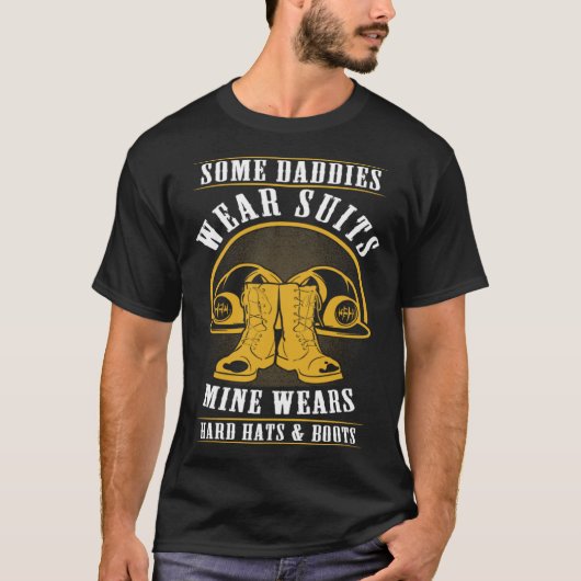 Coal Miner Daddy  Mining Mine Worker T-Shirt (Vorderseite)