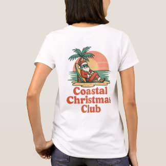 Coastal Christmas Club Druck | Entspannter Strand  T-Shirt