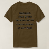 Coastal Rowing Funny Coastal Rowing GiftPresent T-Shirt (Design vorne)