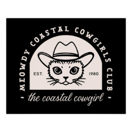 Coastle Cowgirl Wild West lustige Katze schwarz Poster