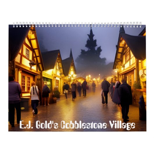 Cobblestone Village by E.J. Gold Kalender (Titelbild)