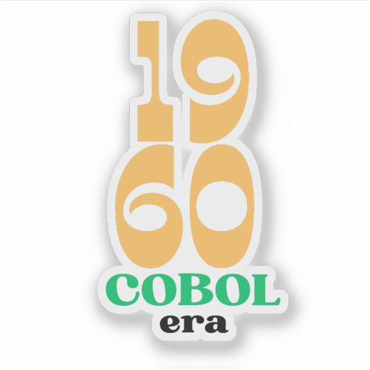 Cobol 1960 Era The Birth of Legacy Code Sticker (Vorderseite)