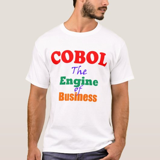 Cobol, der Motor der Wirtschaft T-Shirt (Vorderseite)