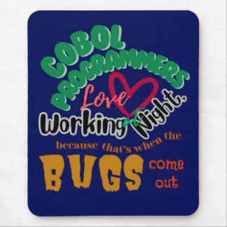 Cobol-Fehler Kommen Spät Nachts Mousepad