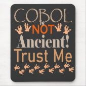 COBOL Is Not Ancient – Legacy Code, Modern Power Mousepad (Vorne)