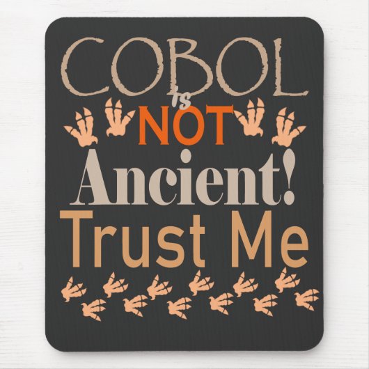 COBOL Is Not Ancient – Legacy Code, Modern Power Mousepad (Vorne)