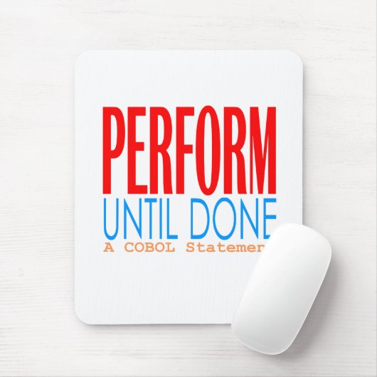 Cobol Perform Until Done  Mousepad (Mit Mouse)