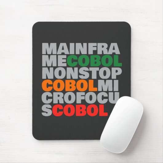COBOL Platforms – Mainframe, MicroFocus, NonStop  Mousepad (Mit Mouse)