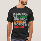 COBOL-Plattformen - Mainframe, MicroFocus, NonStop T-Shirt (Vorderseite)