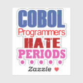 Cobol Programmers Hate Periods Sticker (Blatt)