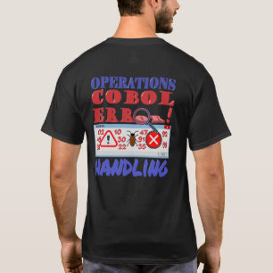 Cobol-Programmier-Fehlerbehandlung T-Shirt