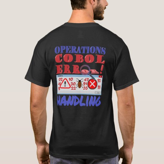 Cobol-Programmier-Fehlerbehandlung T-Shirt (Rückseite)