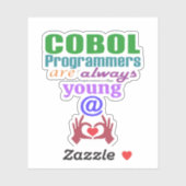 Cobol-Programmierer sind immer jung im Herzen Aufkleber (Blatt)