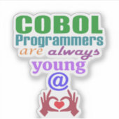 Cobol-Programmierer sind immer jung im Herzen Aufkleber (Vorderseite)