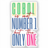 Cobol-Programmiersprache ist die einzige Sticker (Vorderseite)