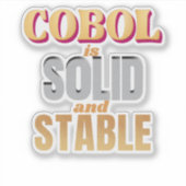 Cobol-Programmiersprache ist stark und stabil Aufkleber (Vorderseite)