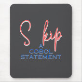 Cobol-Programmiersprache Skip-Anweisung Mousepad (Vorne)