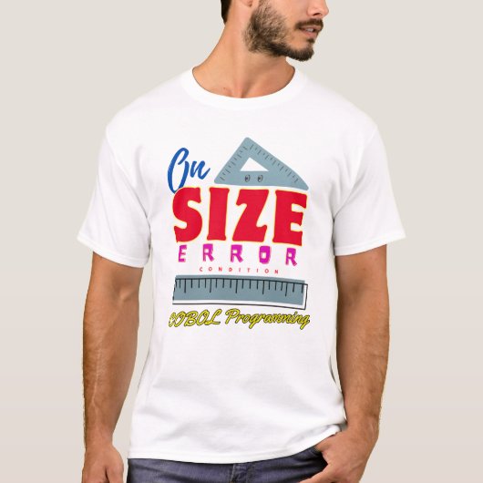 Cobol-Programmierung auf Größenfehlerbedingung T-Shirt (Vorderseite)